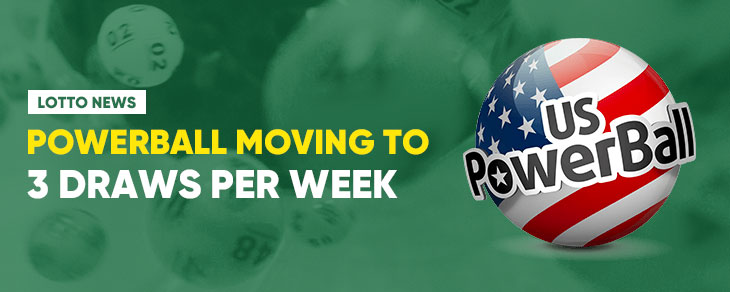 Powerball to move to 3 draws per week